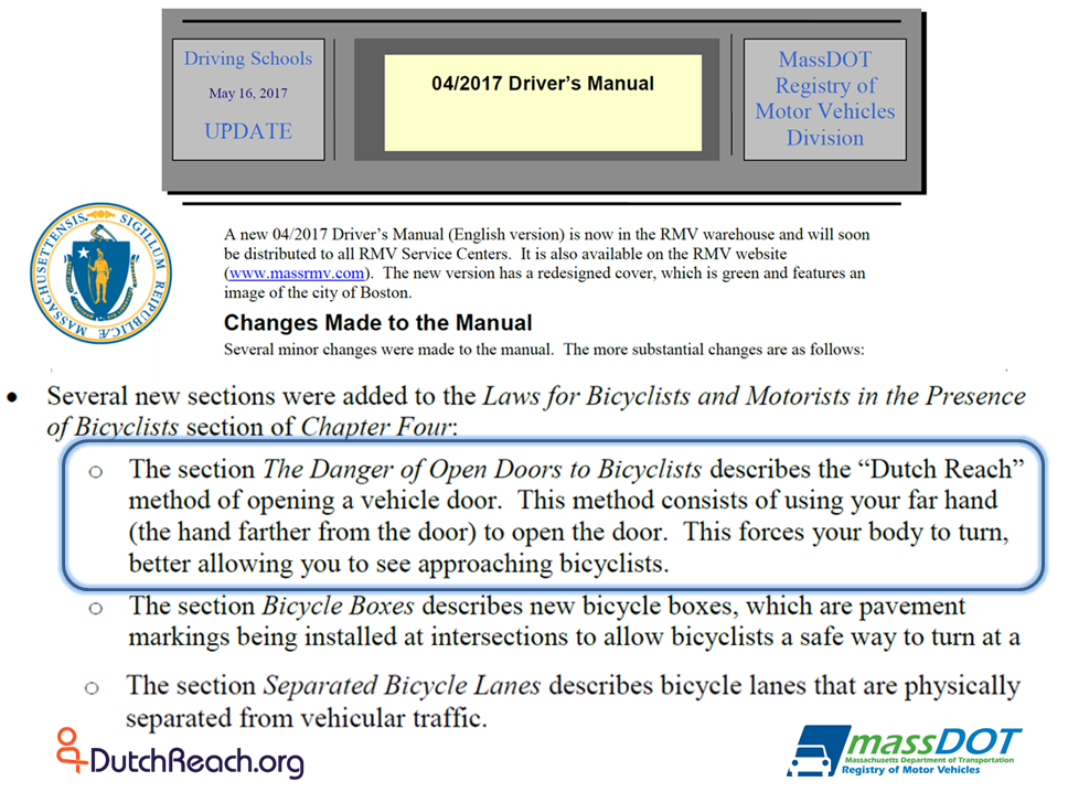 MA RMV announcement of updates to 2017 Driver's Manual sent to Professional Driver Schools & Education Programs, 5/16/17. It notes new section on Dooring Danger instructing use of Dutch Reach far hand method to look out for cyclists with a shoulder check before opening car door to exit.