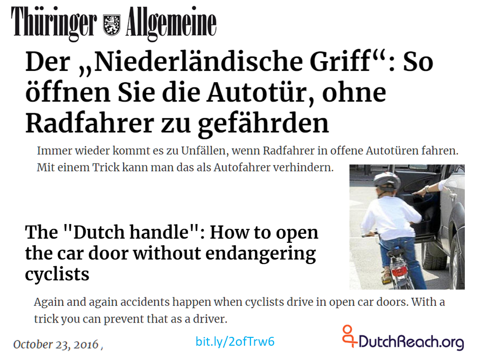 Der „Niederländische Griff“: So öffnen Sie die Autotür, ohne Radfahrer zu gefährden, Thuringer Allgmeine, 23. Oktober 2016. Dutch Reach article in German describes anti dooring method & advantages for cyclists & drivers both. 