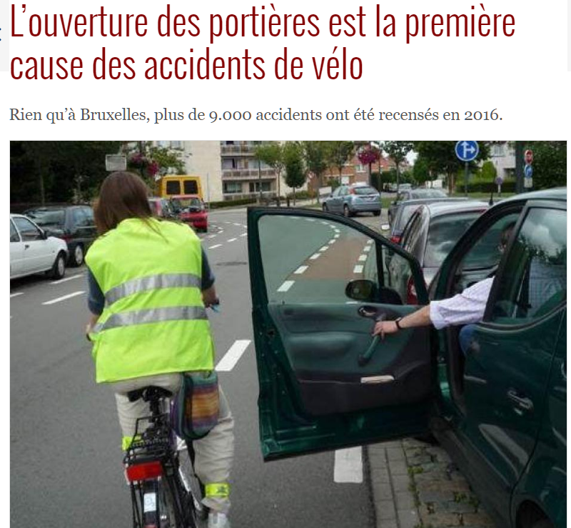 inRead invented by Teads   Les accidents impliquant une ouverture de portière et les ceux où le cycliste chute seul sont les deux types d’accident les plus fréquents, note l’IBSR, qui a analysé des procès-verbaux..  BSRI reported over 9300  bicycle crashes in 2016.  Open car door crashes were the most common type of collision.