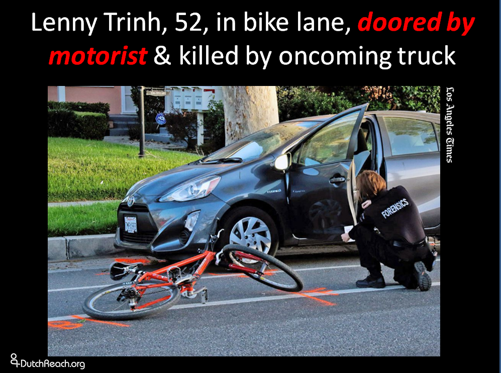 Burbank man dies after he’s thrown from his bike and hit by a passing truck having been doored while cycling in bike lane.