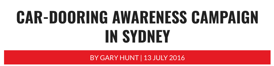 Think of the Impact Awareness dooring injuiry prevention education & behavior change cmapaign in Sydney Au.